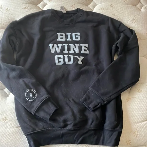 Big wine guy sweatshirt hotsell